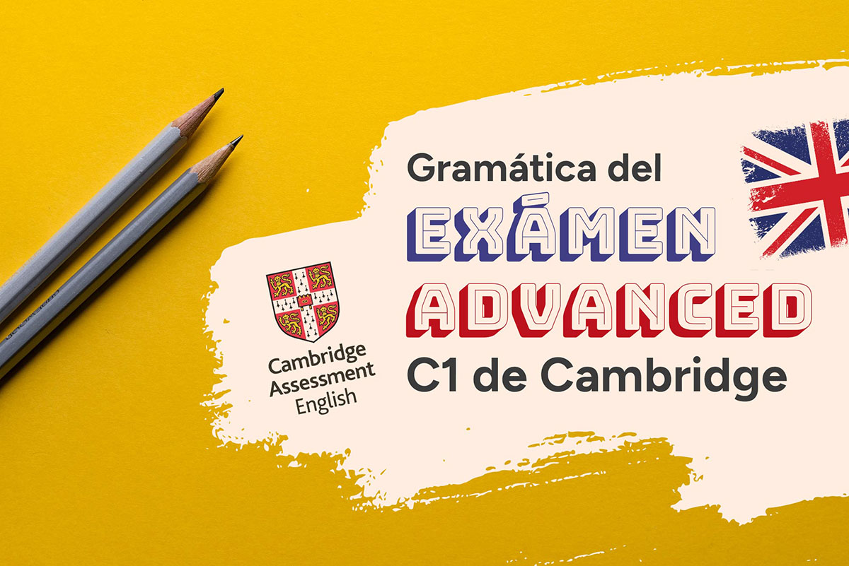 Gramática del examen Advanced C1 de Cambridge
